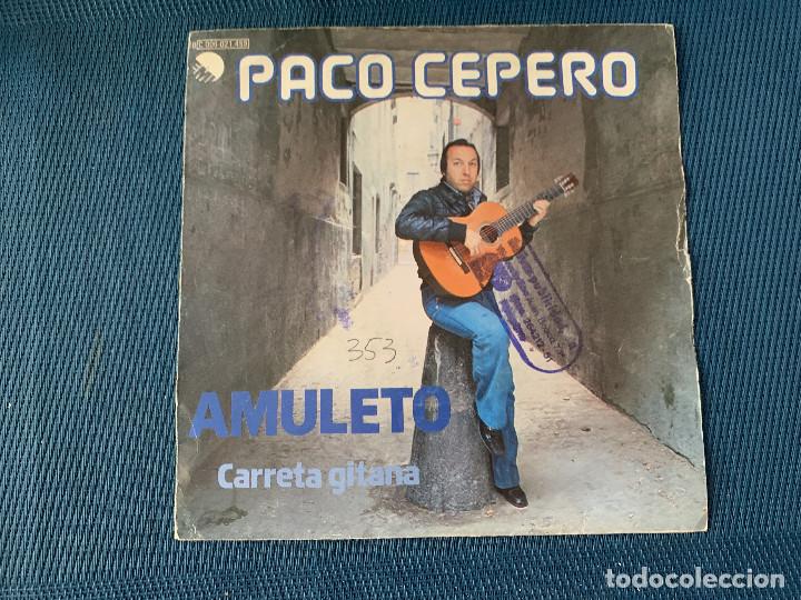 Discos de vinilo: PACO CEPERO. AMULETO. SINGLE / EMI-PROMO - 1978 - Foto 1