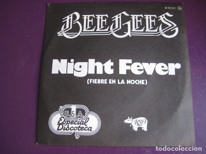 Discos de vinilo: BEE GEES Sg RSO 1978 - night fever/ down the road BSO FIEBRE SABADO NOCHE - CINE - TRAVOLTA
