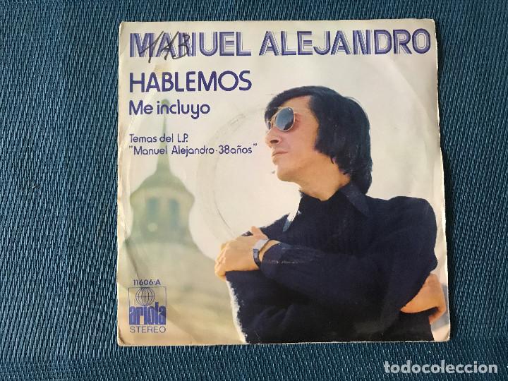 Discos de vinilo: MANUEL ALEJANDRO - HABLEMOS - ME INCLUYO - single - Foto 1