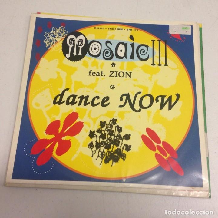 Discos de vinilo: Mosaic III Feat. Zion---Dance Now - Foto 1