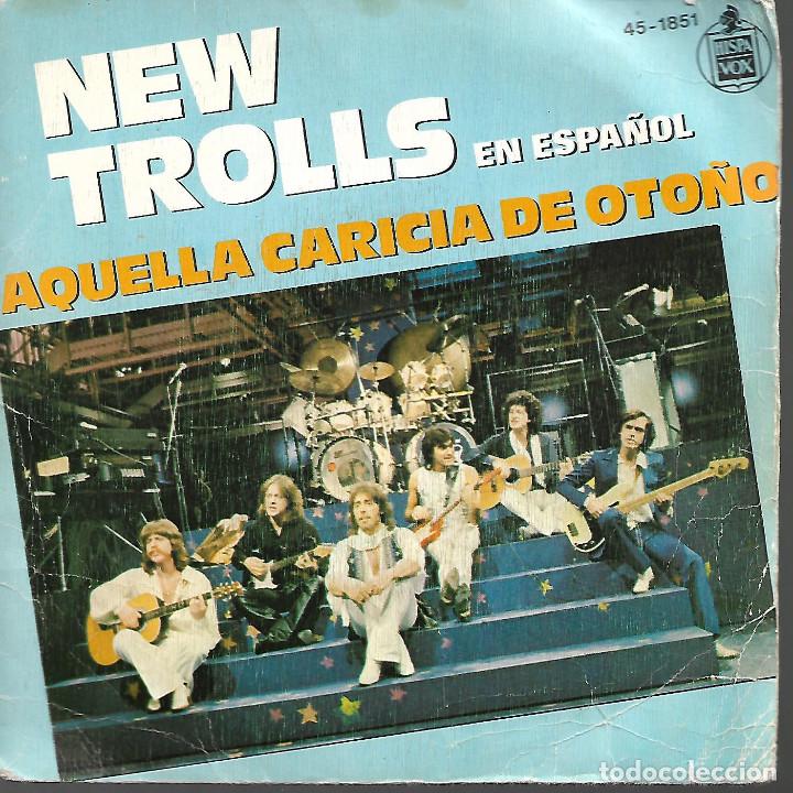 Discos de vinilo: SINGLE VINILO NEW TROLLS 1979 - Foto 1