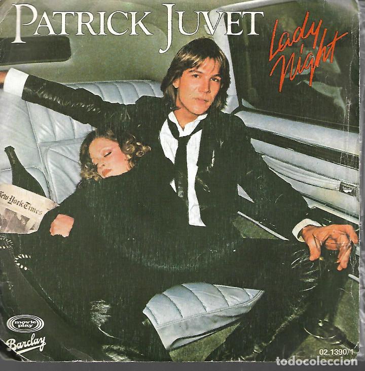 Discos de vinilo: SINGLE VINILO PATRICK JUVET 1979 - Foto 1
