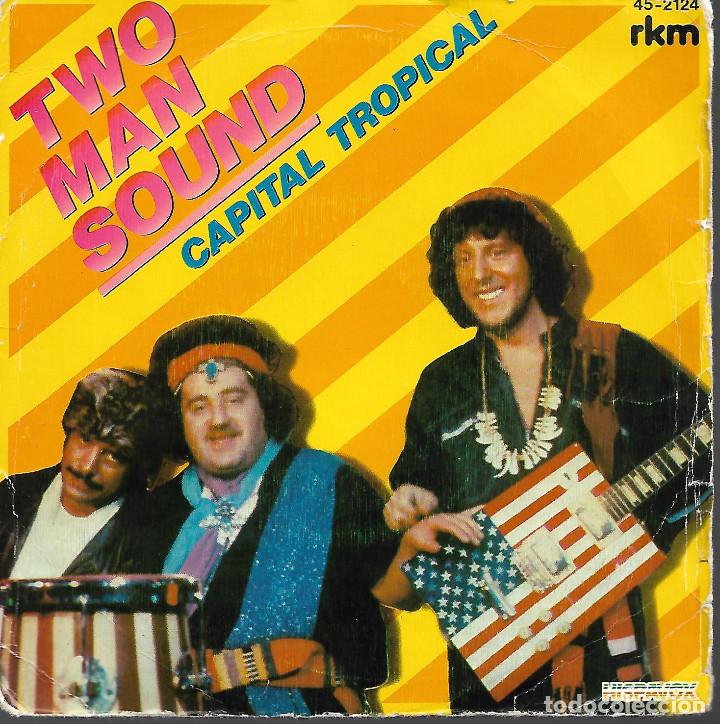 Discos de vinilo: SINGLE VINILO TWO MAN SOUND 1981 - Foto 1