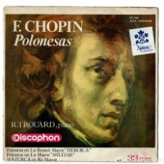 Discos de vinilo: CHOPIN / POLONESAS / TROUARD PIANO / DISCOPHON / HEROICA - MILITAR - MAZURCA