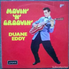 Discos de vinilo: DUANE EDDY. MOVIN' N' GROOVIN. LONDON, UK 1970 LP (ZGW 105)