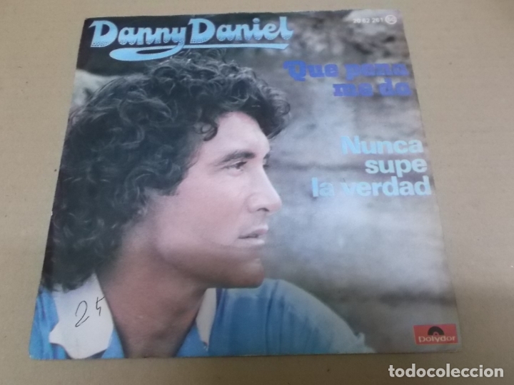 Discos de vinilo: DANNY DANIEL (SN) QUE PENA ME DA A&Ntilde;O &ndash; 1977 - Foto 1