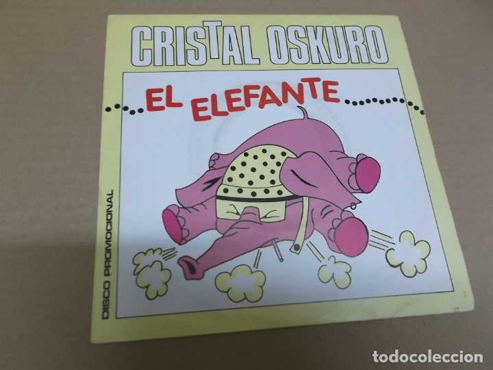 Disques de vinyle: CRISTAL OSKURO (SN) EL ELEFANTE A&Ntilde;O &ndash; 1987 - PROMOCIONAL