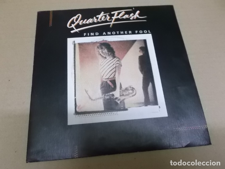 Dischi in vinile: QUARTER FLASH (SN) FIND ANOTHER FOOL A&Ntilde;O &ndash; 1981 - PROMOCIONAL
