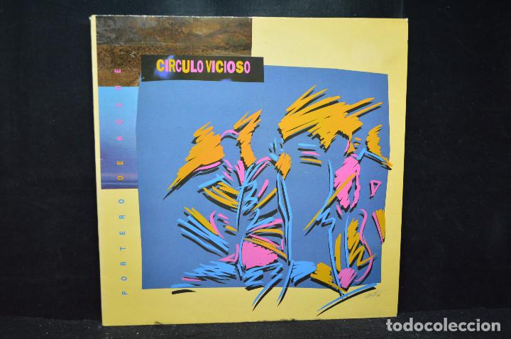 Discos de vinilo: CIRCULO VICIOSO - PORTERO DE NOCHE - LP - Foto 1