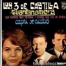 Discos de vinilo: LOS 3 DE CASTILLA / CAPRI SE ACABO / QUE FAMILIA MAS ORIGINAL + 2 (EP 1965). Lote 171037723
