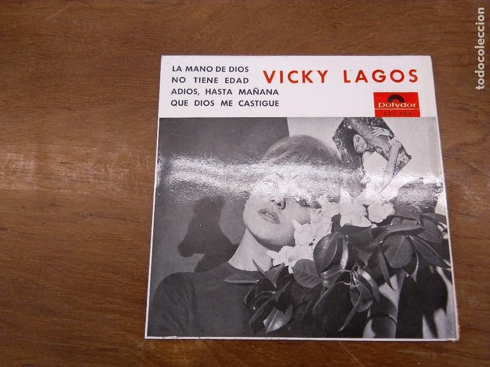 Discos de vinilo: VICKY LAGOS - LA MANO DE DIOS - NO TIENE EDAD (EP). - Foto 1