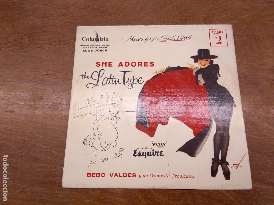 Disques de vinyle: BEBO VALDES Y SU ORQUESTA TROPICANA - SHE ADORES THE LATIN TYPE.(EP).