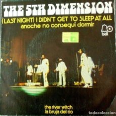 Discos de vinilo: THE 5TH DIMENSION- ANOCHE NO CONSEGUÍ DORMIR - BELL - 1972