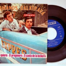 Discos de vinilo: LOS HERMANOS CALATRAVA. SINGLE. 1968. Lote 171371960