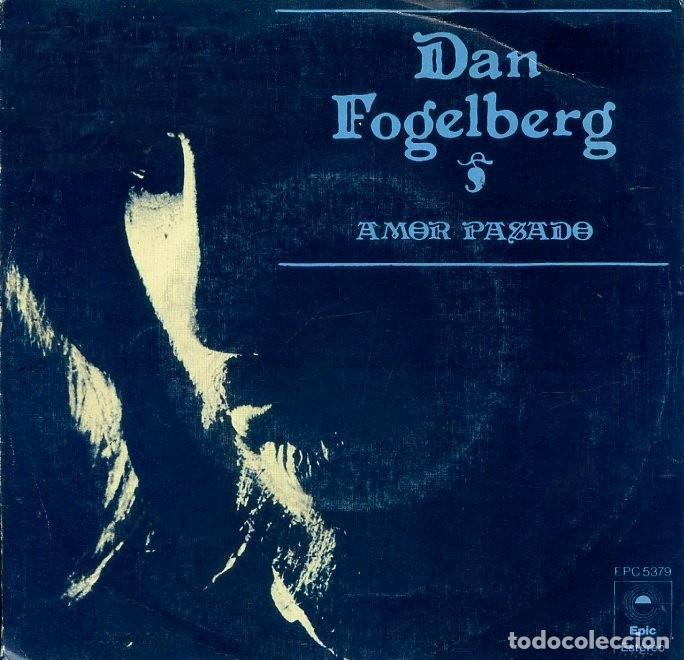 Discos de vinilo: Dan Fogelberg - Amor Pasado - Foto 1