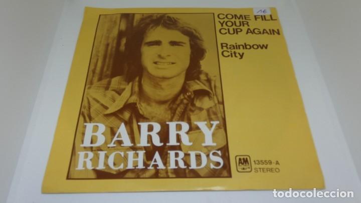 Discos de vinilo: DISCO SINGLE VINILO . BARRY RICHARDS . COME FILL YOUR CUP AGAIN . - Foto 1