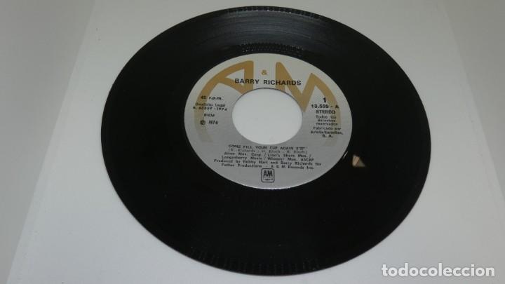 Discos de vinilo: DISCO SINGLE VINILO . BARRY RICHARDS . COME FILL YOUR CUP AGAIN . - Foto 3