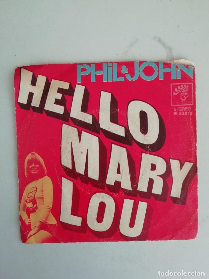 Discos de vinilo: PHIL & JOHN HELLO MARY LOU - Foto 1