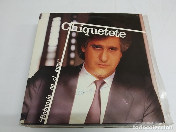 Discos de vinilo: Chiquetete -- Bohemio En El Amor - Foto 1