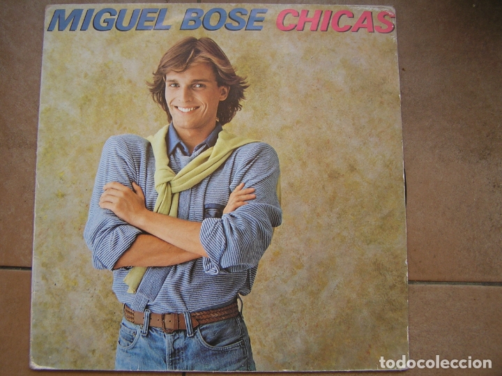 Discos de vinilo: Miguel Bos&eacute; ?&ndash; Chicas      -   CBS ? - Foto 1