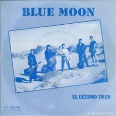 Discos de vinilo: BLUE MOON, EL ULTIMO TREN. (INTERMITENTE,1988) -PROMO-. Lote 172886964