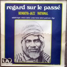 Discos de vinilo: BEMBEYA-JAZZ NATIONAL. REGARD SUR LE PASSÉ. EDITIONS SYLIPHONE CONAKRY (SLP 10) GUINEA 1972 LP