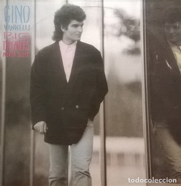 Discos de vinilo: Gino Vannelli--- Big Dreamers Never Sleep - Foto 1