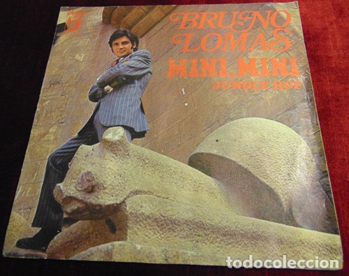Discos de vinilo: BRUNO LOMAS - MINI MINI - SINGLE DISCOPHON 1974 - Foto 1