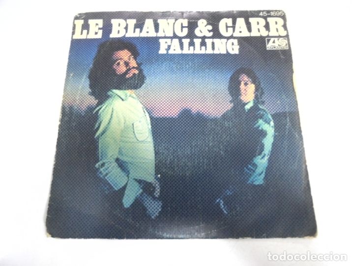 Discos de vinilo: SINGLE. LE BLANC & CARR. FALLING. 1978. HISPAVOX - Foto 1