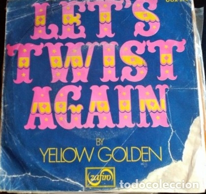 Discos de vinilo: LETS TWIST AGAIN. - GOLDEN, Yellow. - Foto 1