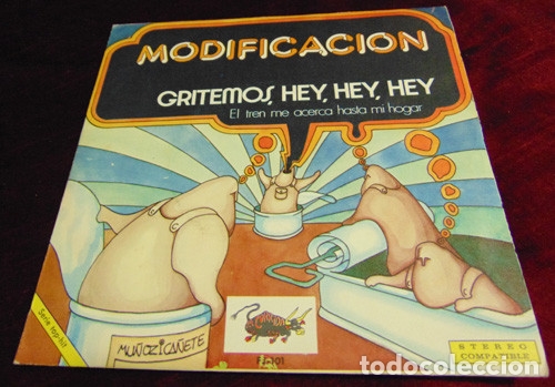 Discos de vinilo: MODIFICACION - GRITEMOS HEY, HEY, HEY - SINGLE 1973 - Foto 1