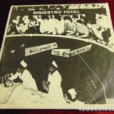 Discos de vinilo: SINIESTRO TOTAL - AYUDANDO A LOS ENFERMOS - EP CON EL ENCARTE ORIGINAL1982