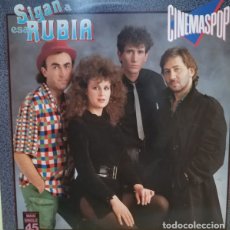 Discos de vinilo: CINEMASPOP - SIGAN A ESA RUBIA / SAL GORDA - MAXI-SINGLE SPAIN 1983. Lote 174553884