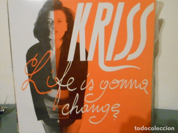 Discos de vinilo: KRISS - LIFE IS GONNA CHANGE - Foto 1