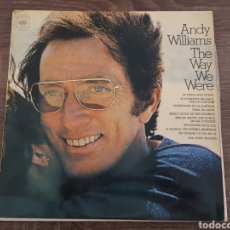 Discos de vinilo: DISCO VINILO ANDY WILLIAMS THE WAY WE WERE 1974 EDICION ESPAÑOLA. Lote 174572030