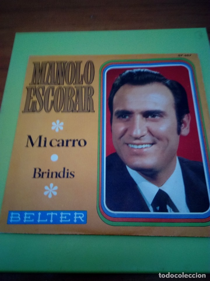 Discos de vinilo: MANOLO ESCOBAR. MI CARRO. BRINDIS. MRVB - Foto 1