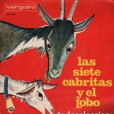 Disques de vinyle: DISCO DE VERGARA CUENTOS INFANTILES LAS SIETE CABRITAS Y EL LOBO 1961. Lote 174957222