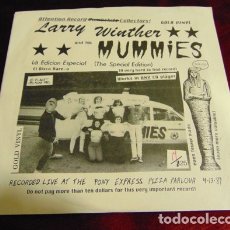 Discos de vinilo: LARRY WINTHER AND HIS MUMMIES - SINGLE USA VINILO COLOR 1992