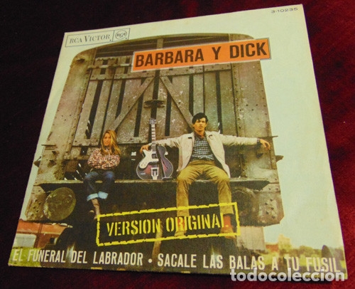 Discos de vinilo: BARBARA Y DICK - EL FUNERAL DEL LABRADOR - SINGLE 1967 - Foto 1