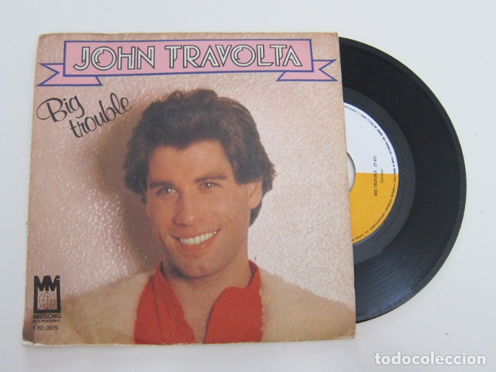 45 Rpm John Travolta Big Trouble Never Go Buy Vinyl