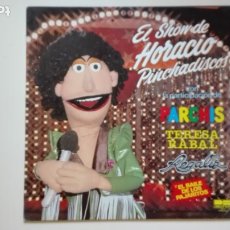 Discos de vinilo: EL SHOW DE HORACIO PINCHADISCOS PARCHIS TERESA RABAL REGALIZ EL BAILE DE LOS PAJARITOS LP. Lote 175443469