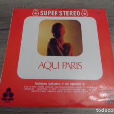 Discos de vinilo: NORMAN BRIGMAN Y SU ORQUESTA - AQUI PARIS. Lote 175564668