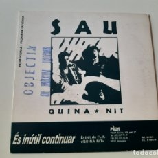 Discos de vinilo: SAU- QUINA NIT - SINGLE PROMO 1990 - VINILO COMO NUEVO.. Lote 175650682