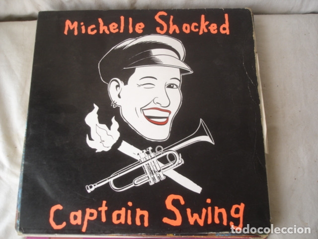 Discos de vinilo: Michelle Shocked &lrm;    Captain Swing - Foto 1