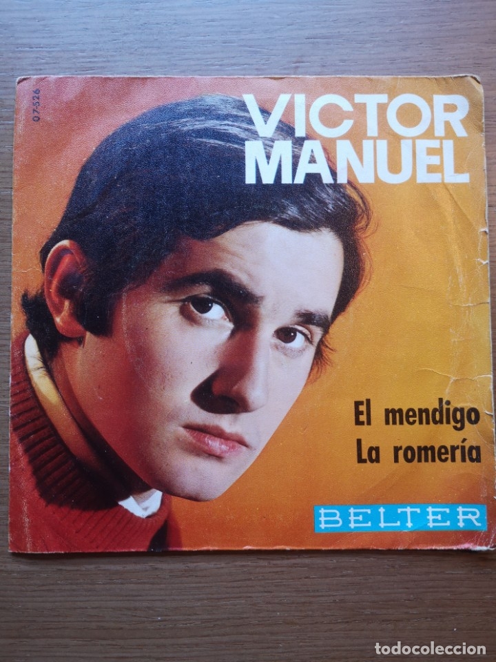 Discos de vinilo: V&iacute;ctor Manuel &lrm;&ndash; El Mendigo / La Romeria - Foto 1
