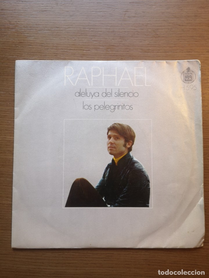 Discos de vinilo: Raphael &lrm;&ndash; Aleluya Del Silencio / Los Pelegrinitos - Foto 1