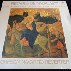Discos de vinilo: RETAULE NADAL 1977 ORFEON NAVARRO REVERTER - SON CHAPIN + 3 - EP