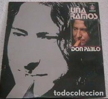 Discos de vinilo: U&ntilde;a Ramos &lrm;&ndash; Don Pablo - Foto 1