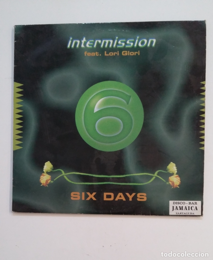 Discos de vinilo: INTERMISSION. FEAT LORI GLORI. SIX DAYS. MAXI SINGLE. TDKDA62 - Foto 1