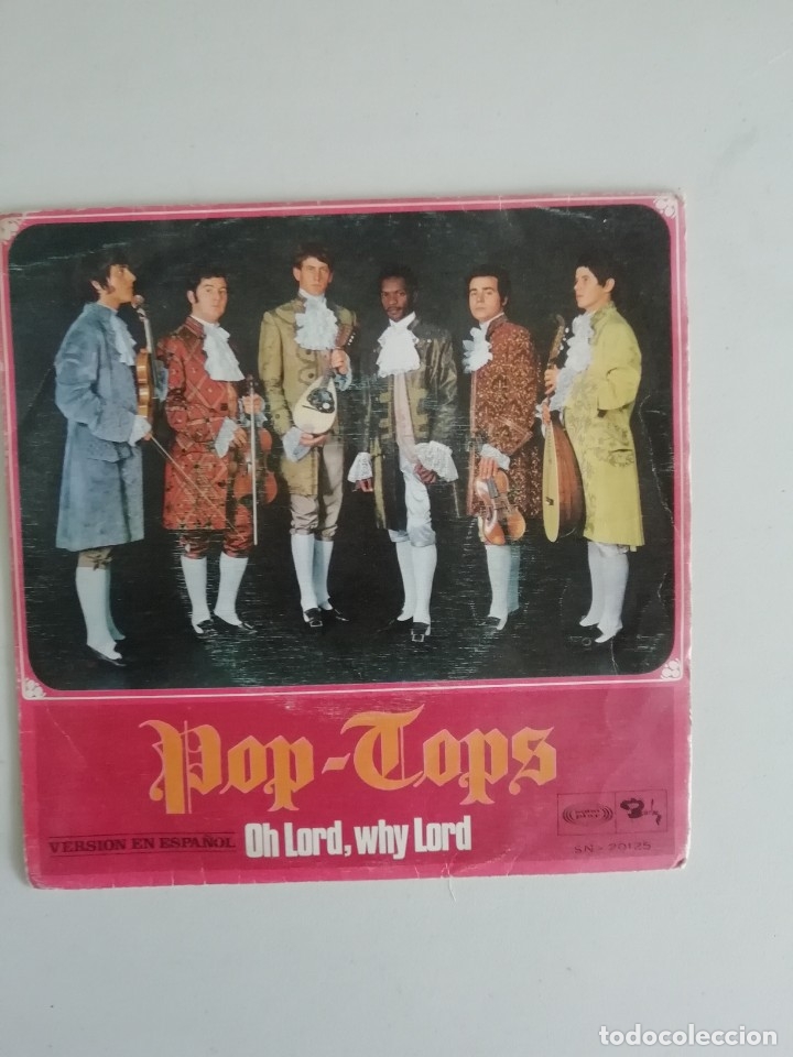 Discos de vinilo: POP TOPS OH LORD,WHY LORD SG - Foto 1